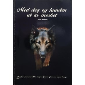 Torleif Lundqvist - Med deg og hunden ut av mrket