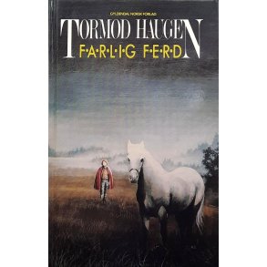Tormod Haugen - Farlig ferd (Innbundet)