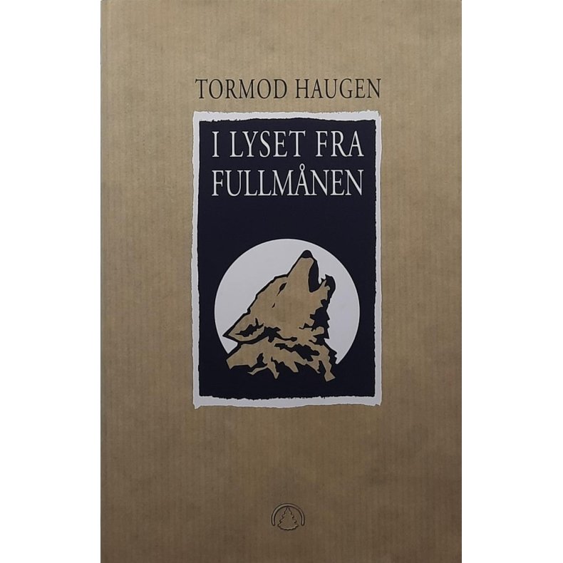 Tormod Haugen - I lyset fra fullmnen
