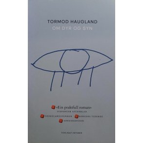 Tormod Haugland - Om dyr og syn - Heftet
