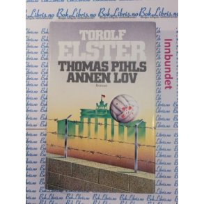 Torolf Elster - Thomas Pihls annen lov