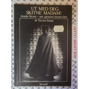 Torunn Ystaas - Ut med deg skitne madam!