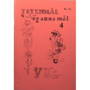 Toten M�llag - Totenm�l og anna m�l  4 (Heftet)
