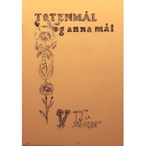 Toten M�llag - Totenm�l og anna m�l (Heftet)