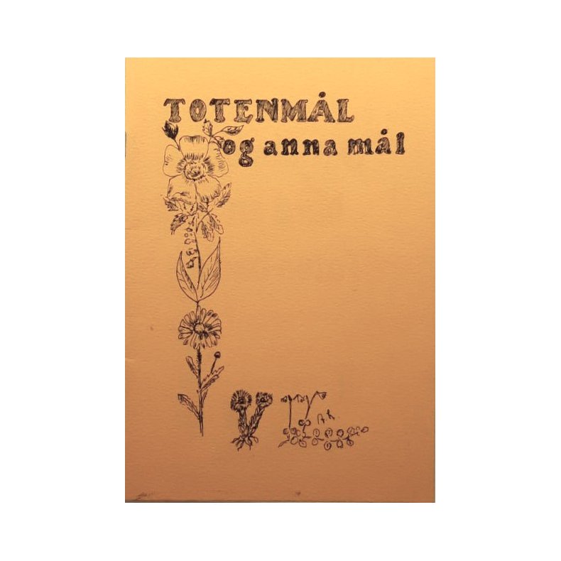 Toten M�llag - Totenm�l og anna m�l (Heftet)