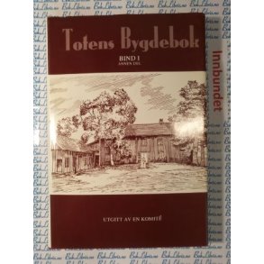 Sigurd Rste (red.) - Totens bygdebok Bind I Annen del (Innbundet)
