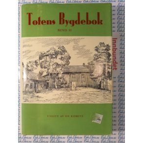 Totens bygdebok Bind II