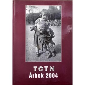 Totn �rbok 2004 - Innbundet