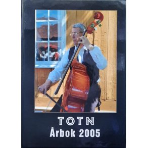 Totn �rbok 2005 - Innbundet