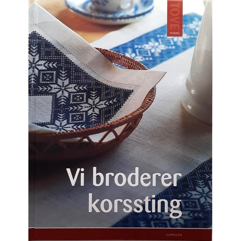 Tove Fevang - Vi broderer korssting (I)