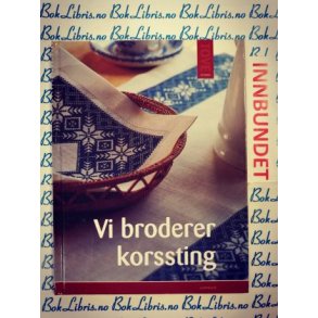 Tove Fevang - Vi broderer korssting (I)