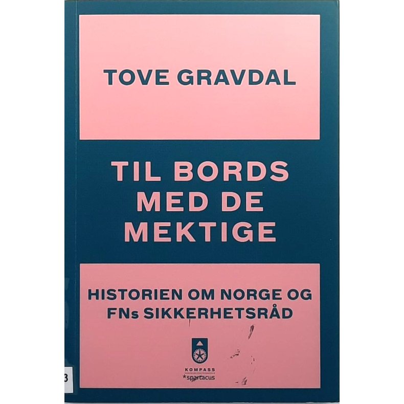 Tove Gravdal - Til bords med de mektige