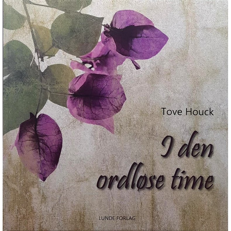 Tove Houck - I den ordlse time
