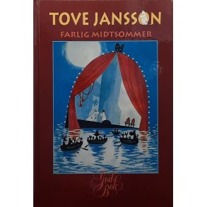 Tove Jansson - Farlig Midtsommer (Innb.)