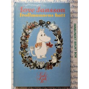 Tove Jansson - Trollmannens hatt