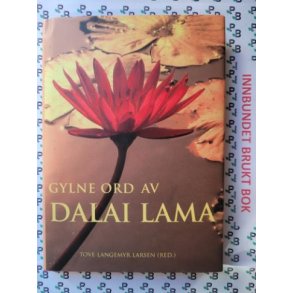 Tove Langemyr Larsen - Gylne ord av Dalai Lama