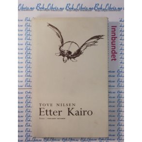 Tove Nilsen - Etter Kairo