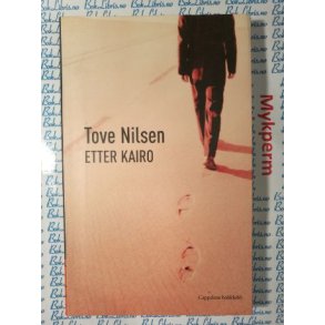 Tove Nilsen - Etter Kairo