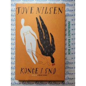 Tove Nilsen - Konge i sn (Innb)