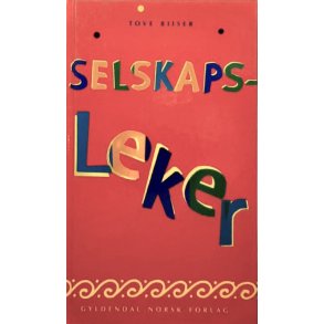 Tove Riiser - Selskapsleker - Innbundet