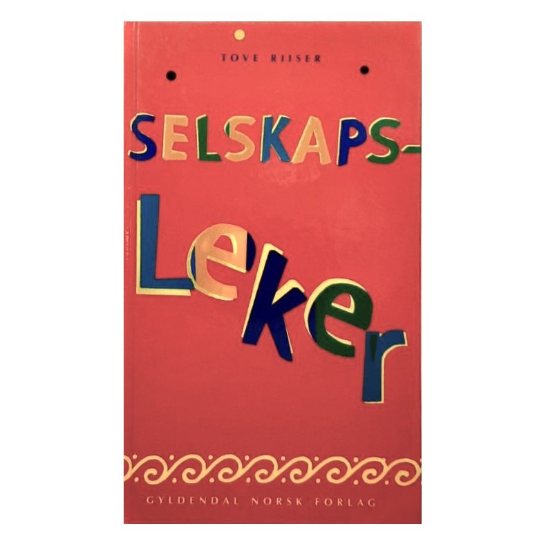 Tove Riiser - Selskapsleker - Innbundet