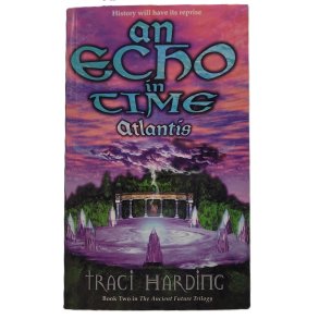 Traci Harding - An Echo in Time: Atlantis