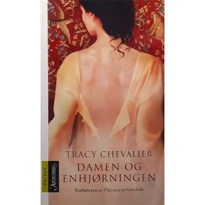 Tracy Chevalier - Damen og enhj�rningen (Heftet)