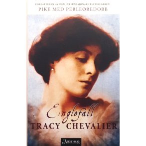Tracy Chevalier - Englefall (Innbundet)