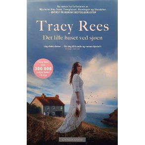 Tracy Rees - Det lille huset ved sjen - Innbundet
