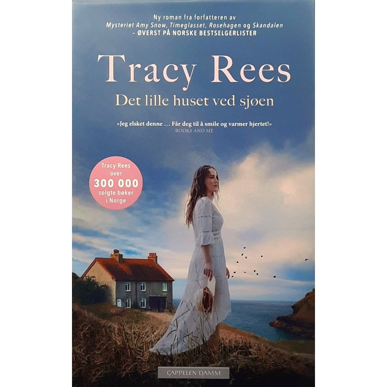 Tracy Rees - Det lille huset ved sjen - Innbundet