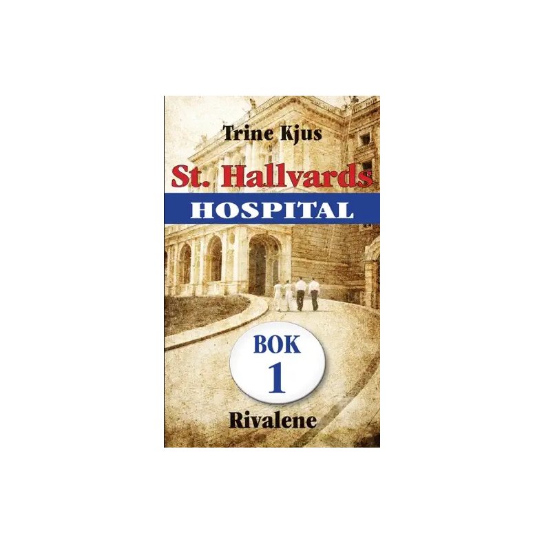 Trine Kjus - St. Hallvards Hospital (Pocket-serie)