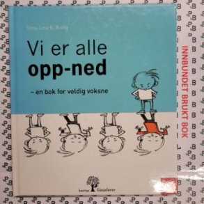 Trine-Lise B. Biong - Vi Er Alle Opp-Ned