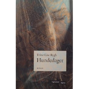 Trine-Lise Rygh - Hundedager