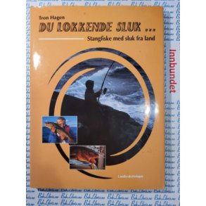 Tron Hagen - Du lokkende sluk