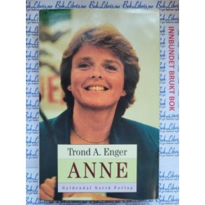 Trond A. Enger - Anne