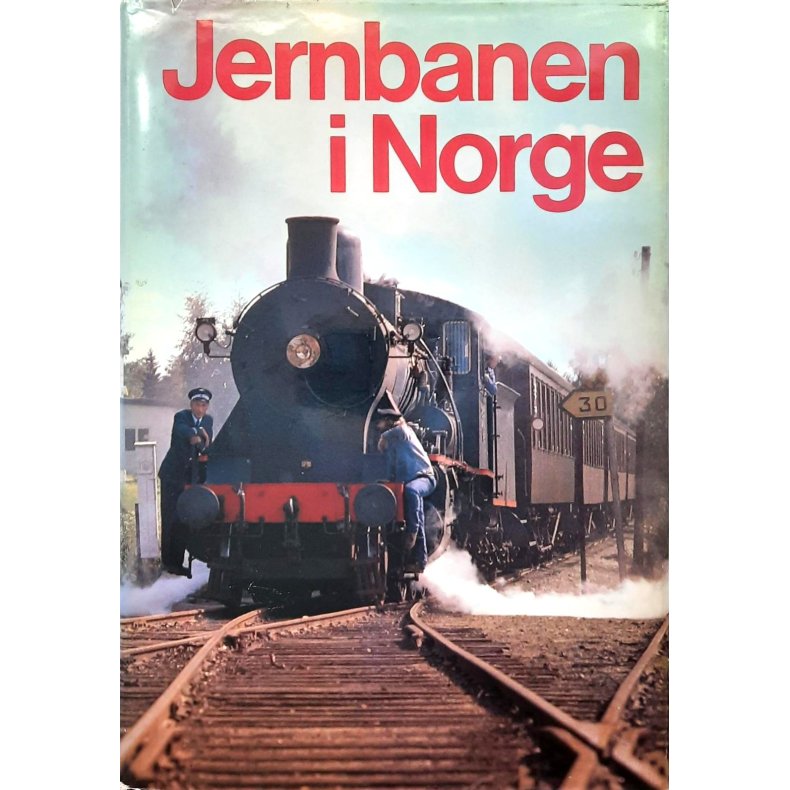 Trond Brrehaug Hansen m.fl.- Jernbanen i Norge