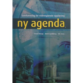Trond Borge m.fl. - Ny agenda Samfunnsfag for videregende opplring