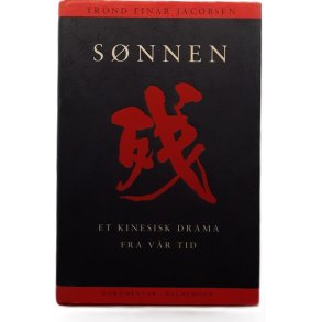 Trond Einar Jacobsen - Snnen - Et kinesisk drama fra vr tid