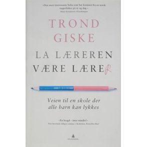 Trond Giske - La lreren vre lrer