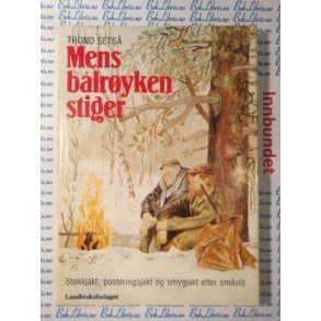 Trond Sets - Mens blryken stiger