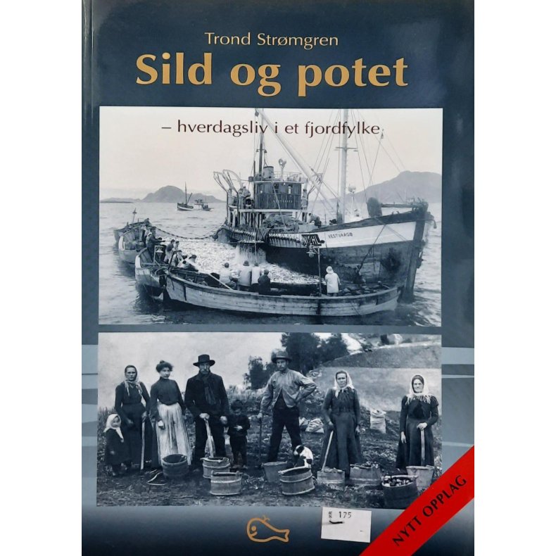 Trond Str�msgren - Sild og potet - hverdagsliv i et fjordfylke (Heftet)