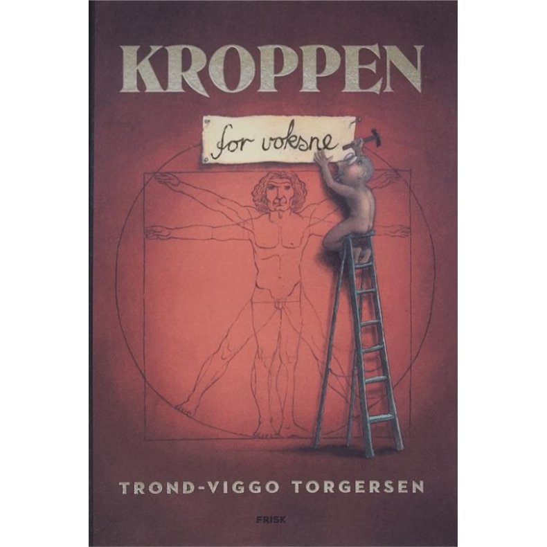 Trond-Viggo Torgersen - Kroppen for voksne