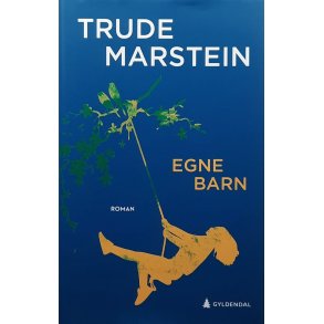Trude Marstein - Egne barn - Innbundet