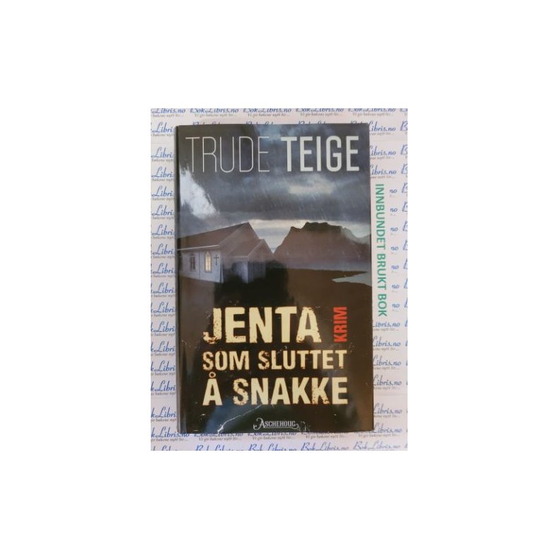 Trude Teige - Jenta som sluttet  snakke (Brukte bker)