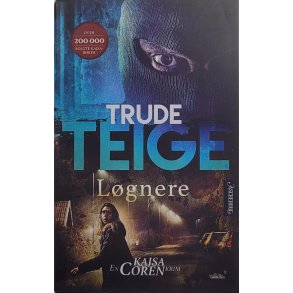 Trude Teige - L�gnere (Innbundet)
