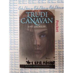 Trudi Canavan - Last of the Wilds