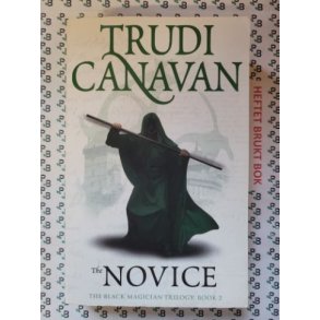Trudi Canavan - The Novice (The Black Magician Trilogy #2)