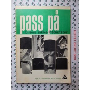 Trygg Trafikk - Pass p bilens sikkerhetsutstyr