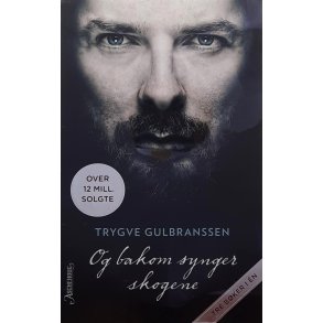 Trygve Gulbranssen - Og bakom synger skogene (Tre i n)