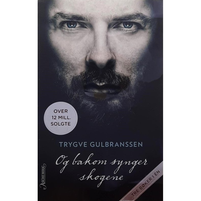 Trygve Gulbranssen - Og bakom synger skogene (Tre i n)